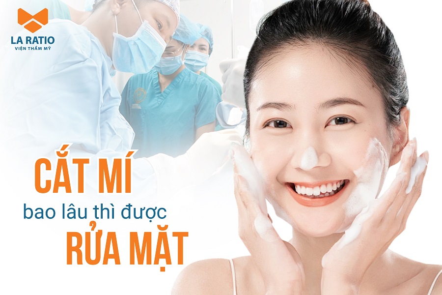 Sau cắt mí bao lâu thì được rửa mặt bình thường? Lưu ý khi rửa mặt Sau cắt mí bao lâu thì được rửa mặt bình thường? Lưu ý khi rửa mặt