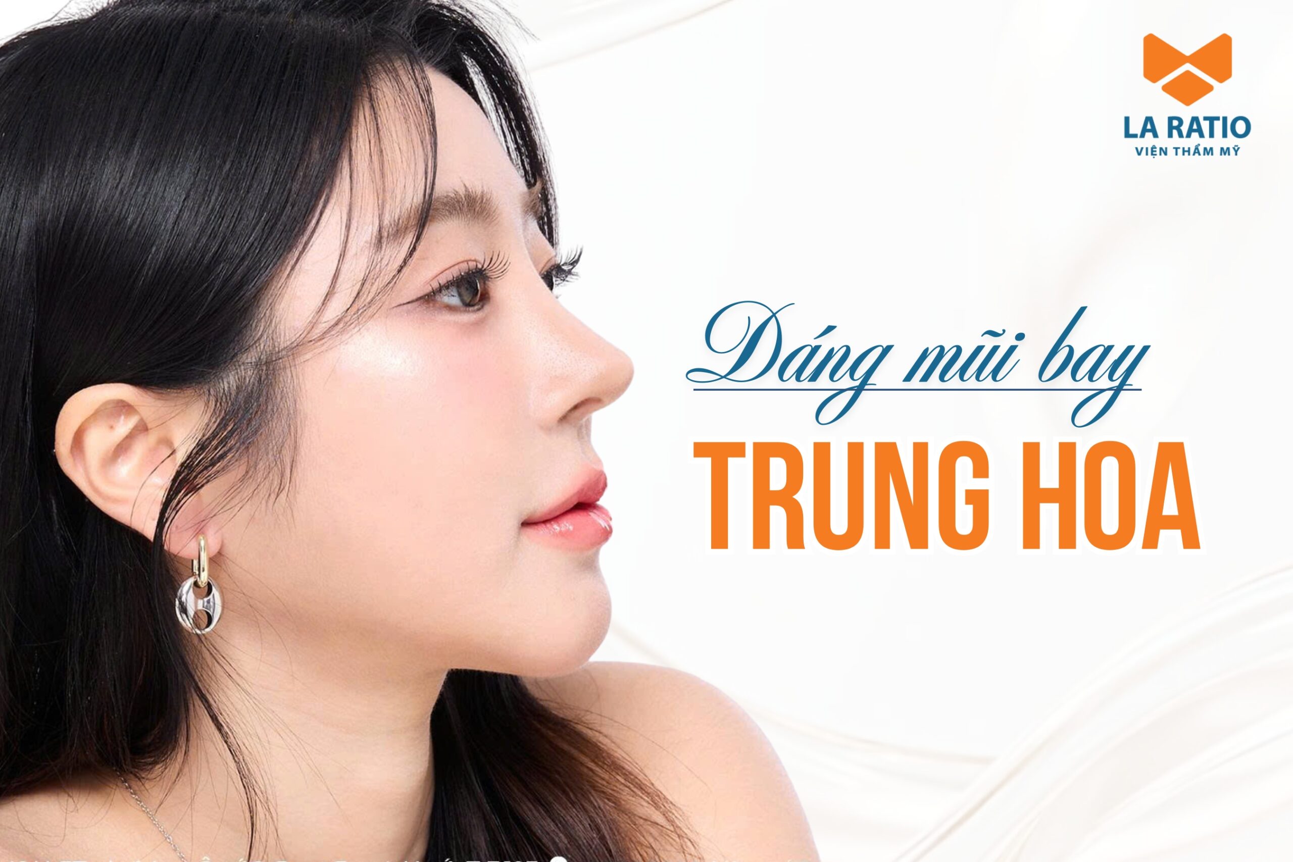 Dáng mũi Trung Hoa (mũi bay): Xu hướng nâng mũi thần tiên tỷ tỷ Dáng mũi Trung Hoa (mũi bay): Xu hướng nâng mũi thần tiên tỷ tỷ