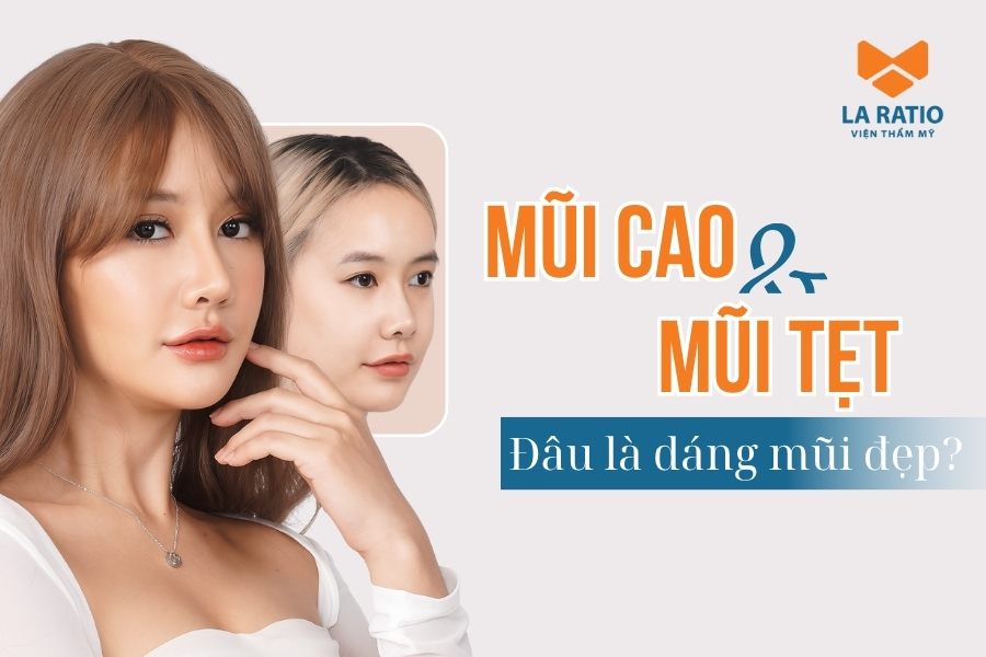 Mũi cao và mũi tẹt - Đâu mới là chuẩn mực của dáng mũi đẹp?